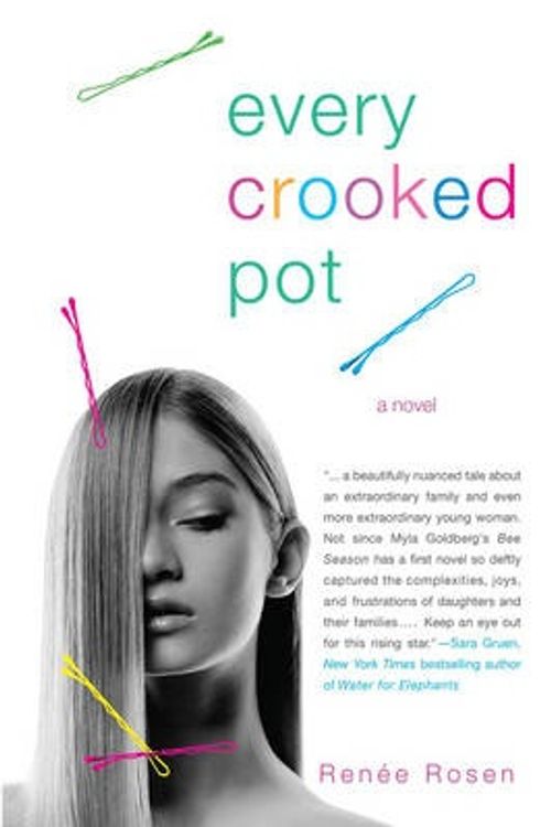 Cover Art for 9780312365431, Every Crooked Pot by Renee Rosen
