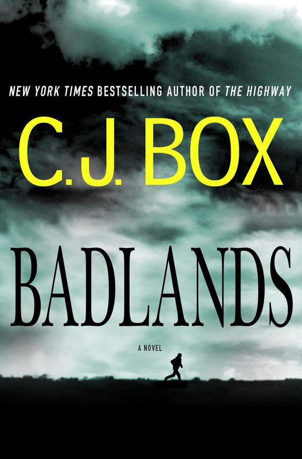 Cover Art for 9781466881501, Badlands by C J Box