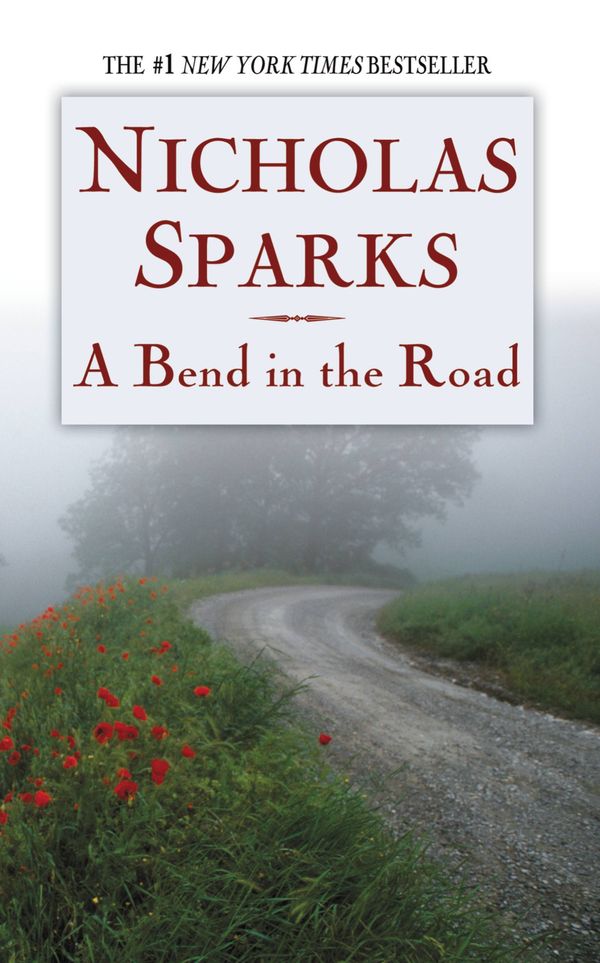 Cover Art for 9781607880738, A Bend in the Road by Nicholas Sparks