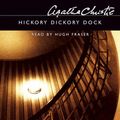 Cover Art for 9780007191161, Hickory Dickory Dock: Complete & Unabridged by Agatha Christie