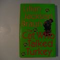 Cover Art for 9780755305261, The Cat Who Talked Turkey by Lilian Jackson Braun