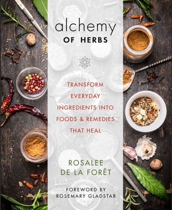 Cover Art for 9781401950071, Alchemy of Herbs by Rosalee de la Forêt