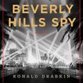 Cover Art for 9780063310094, Beverly Hills Spy by Ronald Drabkin