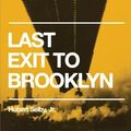 Cover Art for 9788087888100, Last Exit to Brooklyn (Original Edition) by Hubert Selby Jr