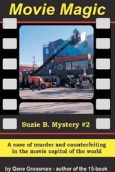 Cover Art for 9781475291216, Movie Magic - Suzi B. Mystery #2 by Gene Grossman