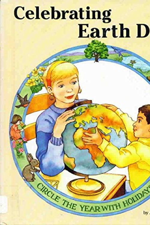 Cover Art for 9780516006895, Celebrating Earth Day by Janet McDonnell