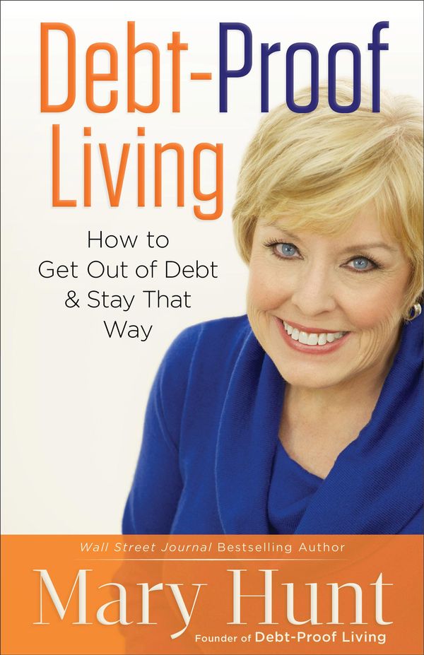 Cover Art for 9781441245151, Debt-Proof Living by Mary Hunt
