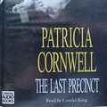 Cover Art for 9780754006633, The Last Precinct: Complete & Unabridged [Audiobook] [Audio Cassette] by Patricia Cornwell
