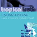 Cover Art for 9780747568018, Tropical Truth by Caetano Veloso