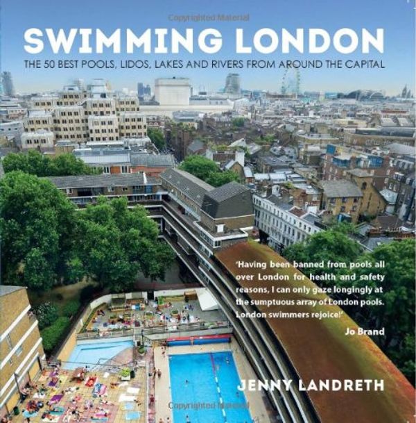 Cover Art for 8601404420726, Swimming London by Jenny Landreth