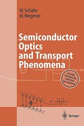 Cover Art for 9783642082719, Semiconductor Optics and Transport Phenomena by Wilfried Schäfer