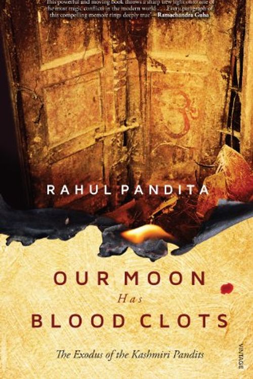 Cover Art for 9788184000870, Our Moon Has Blood Clots by Rahul Pandita