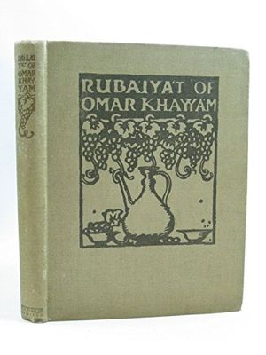Cover Art for 9780312695279, The Rubaiyat of Omar Khayyam by Omar Khayyám
