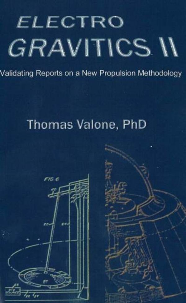 Cover Art for 9780964107090, Electrogravitics: No. 2 by Thomas Valone