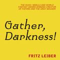 Cover Art for 9780575123953, Gather, Darkness! by Fritz Leiber