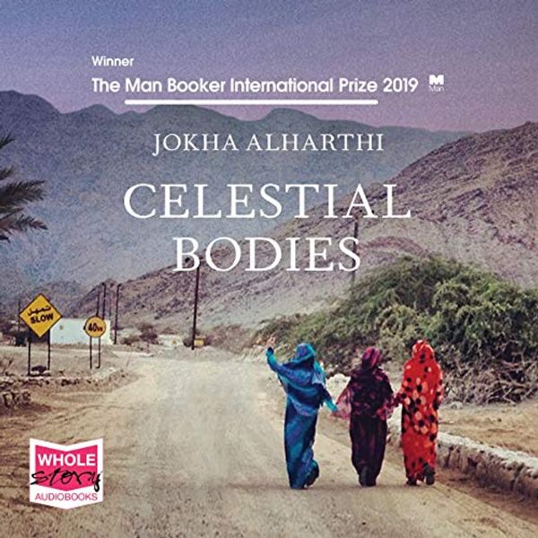 Cover Art for 9781528879101, Celestial Bodies by Jokha Alharthi