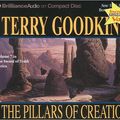 Cover Art for 9781596004160, The Pillars of Creation by Terry Goodkind