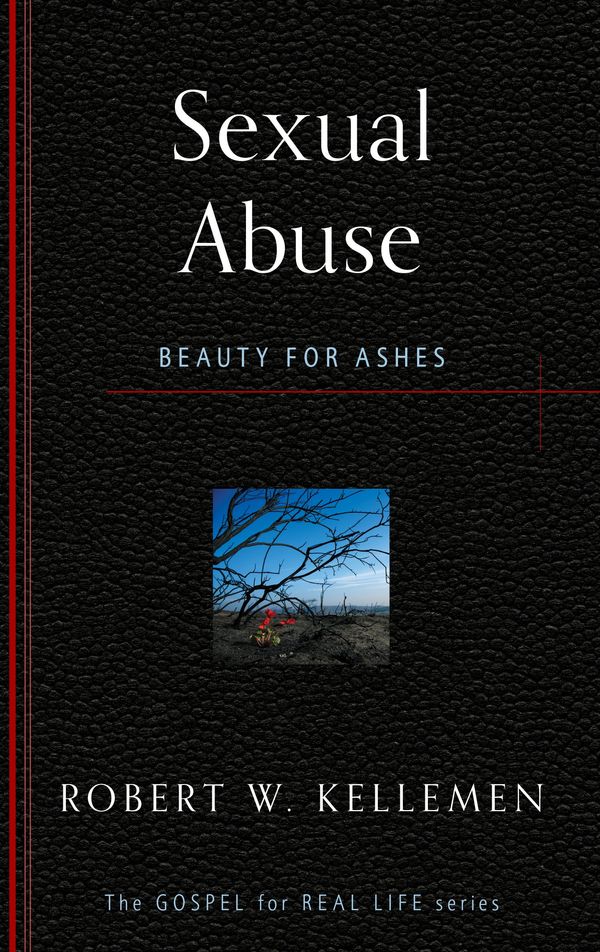 Cover Art for 9781596384194, Sexual Abuse: Beauty for Ashes by Robert W. Kellerman