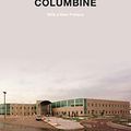 Cover Art for B07K6TF7YV, Columbine by Dave Cullen
