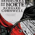 Cover Art for 9788501064660, Os Senhores do Norte - Crônicas Saxônicas Vol. 3 by Bernard Cornwell