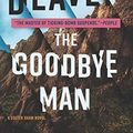 Cover Art for 9781432872533, The Goodbye Man by Jeffery Deaver