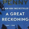 Cover Art for 9780606400374, A Great ReckoningChief Inspector Gamache Novel by Louise Penny