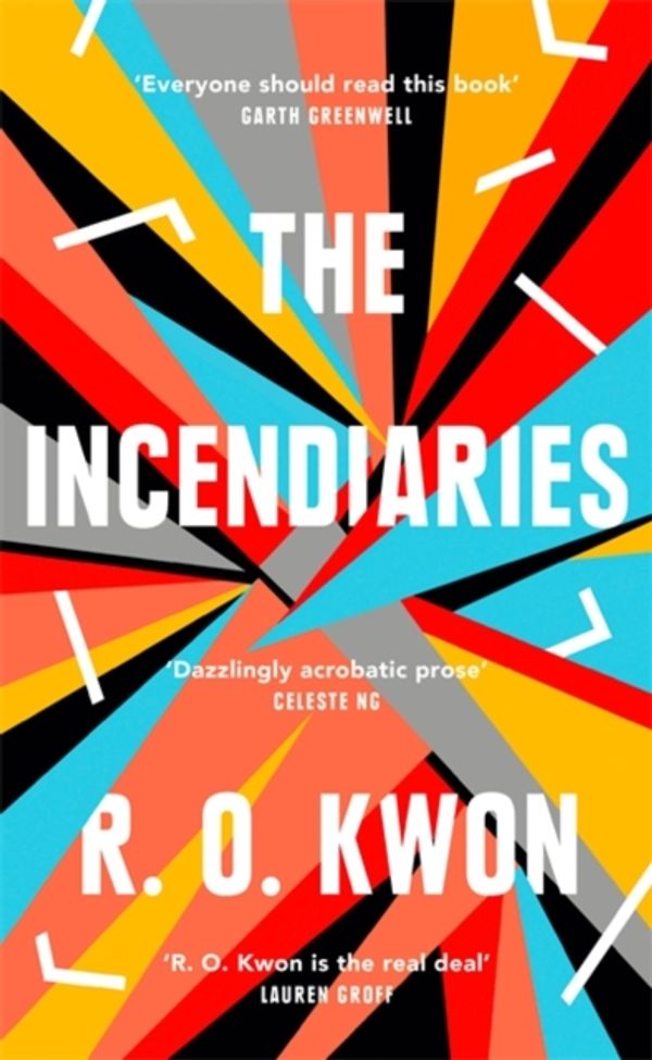 Cover Art for 9780349011875, The Incendiaries by R. O. Kwon