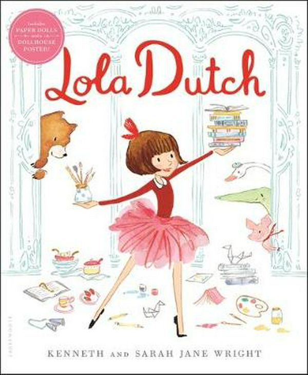 Cover Art for 9781681195513, Lola Dutch Is a Little Bit Much by Kenneth Wright