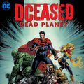 Cover Art for 9781779507952, DCeased: Dead Planet by Tom Taylor