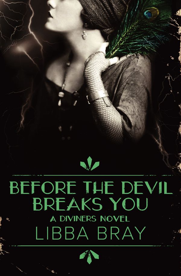 Cover Art for 9781742375243, Before the Devil Breaks You: The Diviners 3 by Libba Bray