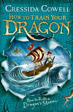 Cover Art for 9780340999127, How to Train Your Dragon: How to Ride a Dragon's Storm: Book 7 by Cressida Cowell