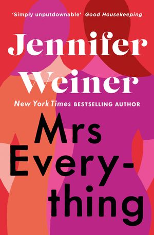 Cover Art for 9780349423890, Mrs Everything by Jennifer Weiner