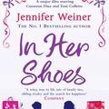 Cover Art for 0001849834016, In Her Shoes by Jennifer Weiner