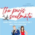 Cover Art for 9798987262290, The Paris Soulmate: A Sweet Romance Novel. Perfect for Clean and Wholesome Romance Readers Looking for Paris Romance. by Brooke Gilbert