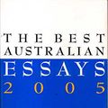 Cover Art for 9781863951180, The Best Australian Essays 2005 by Robert Dessaix