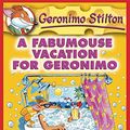 Cover Art for B005E889SI, Geronimo Stilton #9: A Fabumouse Vacation for Geronimo by Geronimo Stilton