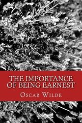 Cover Art for 9781481946759, The Importance of Being Earnest by Oscar Wilde