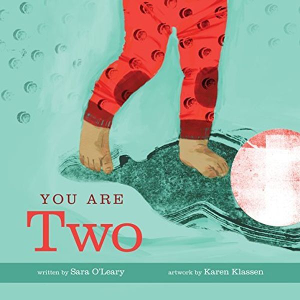 Cover Art for 9781771470735, You Are Two by Sara O'Leary