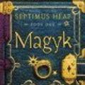 Cover Art for 9780439026901, Magyk (Septimus Heap, Volume 1) by Angie Sage