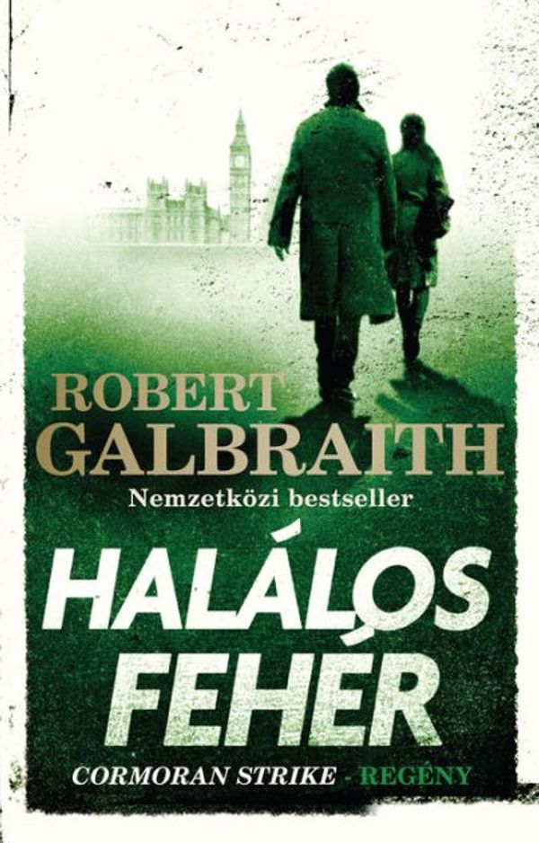 Cover Art for 9789634068242, Halalos Feher by Robert Galbraith