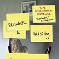 Cover Art for 9780345808318, Elizabeth Is Missing by Emma Healey