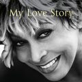 Cover Art for 9781780898971, My Love Story by Tina Turner