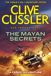 Cover Art for 9781405909945, The Mayan Secrets: A Fargo Adventure by Clive Cussler, Thomas Perry