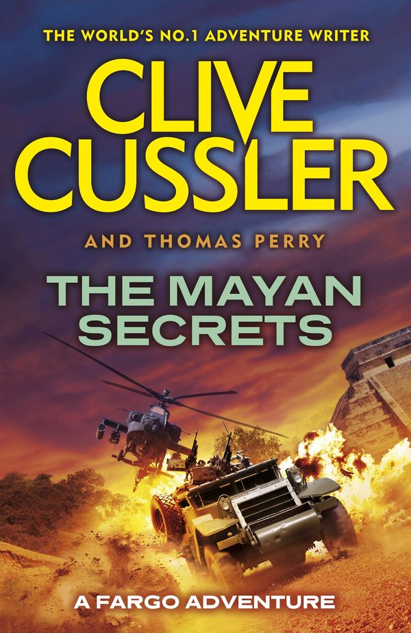 Cover Art for 9781405909945, The Mayan Secrets: A Fargo Adventure by Clive Cussler, Thomas Perry