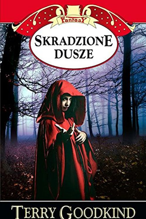 Cover Art for 9788378186663, Skradzione dusze by Terry Goodkind