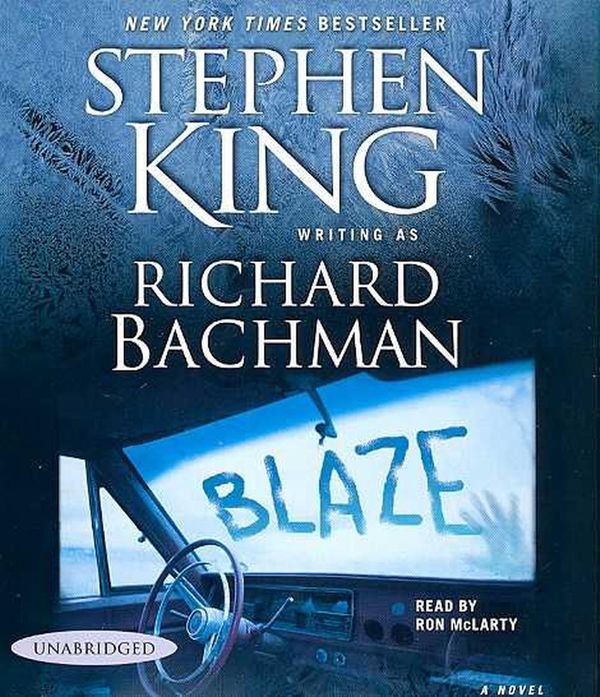 Cover Art for 9780743572705, Blaze by Richard Bachman