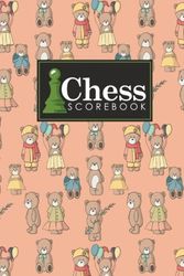 Cover Art for 9781720627029, Chess Scorebook: Chess Notation Book, Chess Records Book, Chess Score Sheets, Chess Match Log Book, Record Your Games, Log Wins Moves, Tactics & Strategy, Cute Teddy Bear Cover: 84 by Rogue Plus Publishing