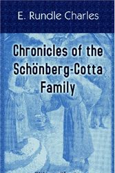 Cover Art for 9780543962065, Chronicles of the Schönberg-Cotta Family by Elizabeth Rundle Charles
