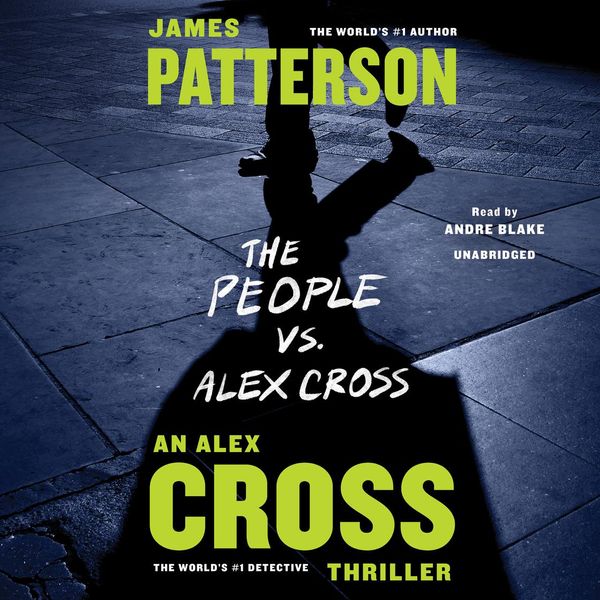 Cover Art for 9781478923350, The People vs. Alex Cross by James Patterson