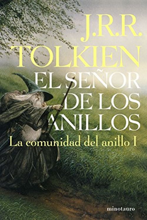 Cover Art for 9788445076118, El senor de los anillos I / The Lord of the Rings I by J. R. r. Tolkien